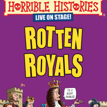 Theatre Show  in Watford for 5-17, adults. Horrible Histories: Rotten Royals , Watford Palace Theatre, Loopla