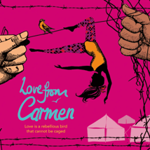 Theatre Show  in Southgate for 11-17, adults. Love From Carmen, Chickenshed Theatre , Loopla
