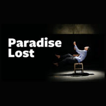 Theatre Show  in North Finchley for 13-17, adults. Lost Dog: Paradise Lost, artsdepot, Loopla