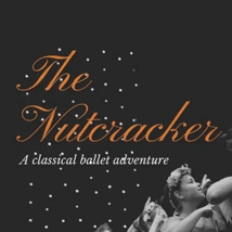 Theatre Show  in North Finchley for 3-17, adults. The Nutcracker, artsdepot, Loopla