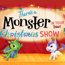 Theatre Show  in North Finchley for 2-17, adults. There's a Monster in your Christmas Show, artsdepot, Loopla