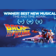 Theatre Show  in The Strand for 6-17, adults. Back To The Future The Musical, LW Theatres, Loopla
