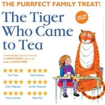 Theatre Show  in Haymarket for 3-17, adults. The Tiger Who Came to Tea, LOVEtheatre, Loopla