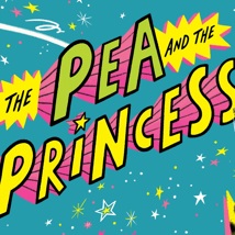 Theatre Show  in Wimbledon for 3-7 year olds. The Pea and the Princess, Polka Theatre, Loopla