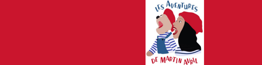 Story Telling classes for 0-12m, 1-5 year olds. Live Music Puppetry Show  in English, Les Aventures de Martin Avril, Loopla
